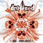 Drowned - Bio-Violence - CD