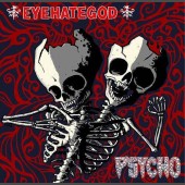 Eyehategod/Psycho - Split 9-inch