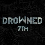 Drowned - 7th - Digipak CD