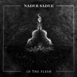 Nader Sadek - In The Flesh (Digipack)